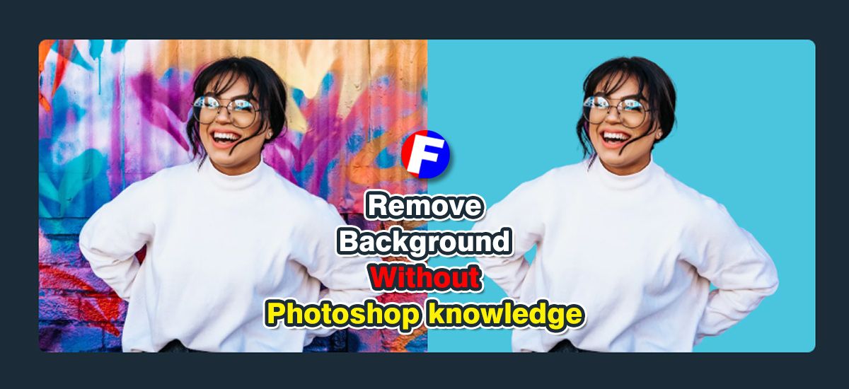 Remove Image Backgrounds Without Photoshop Knowledge: AI Tools for Easy Edits